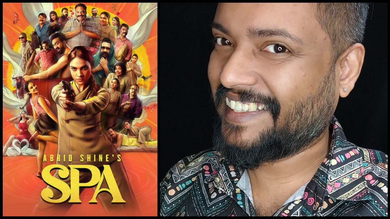 SPA Review Malayalam Abrid Shine Shruthy Menon Siddharth Bharathan Vineeth Thattil Major Ravi