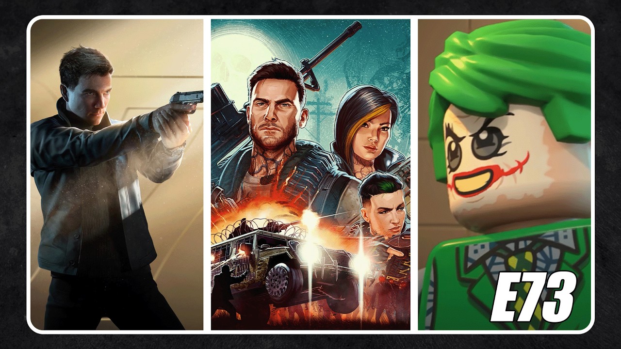 E73: BOB! | Lego Batman: Legacy of the Dark Knight, 007 First Light, John Carpenter's Toxic Commando