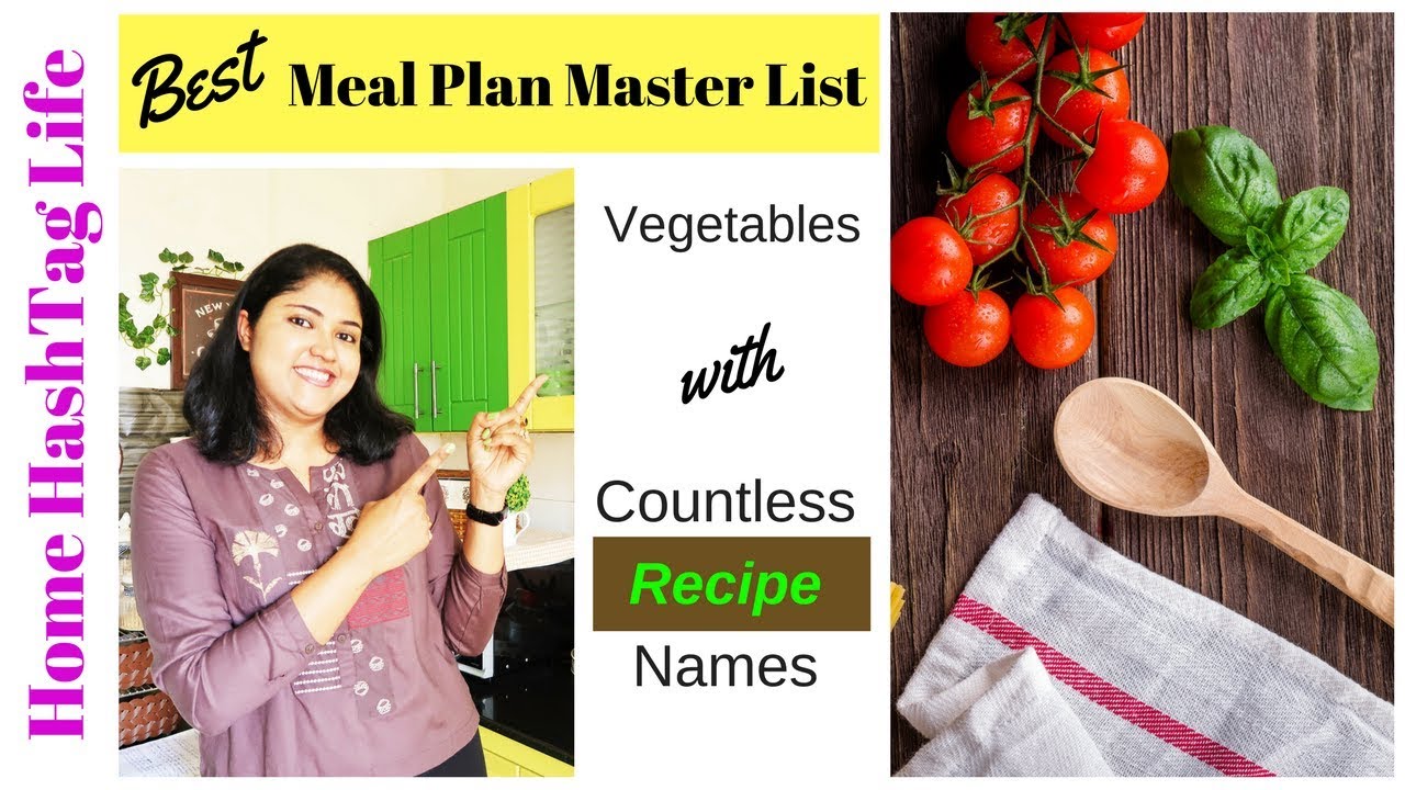 The Best Master List for Indian Meal Planning | Daily Cooking Recipes & Tips | Home Hahstag Life