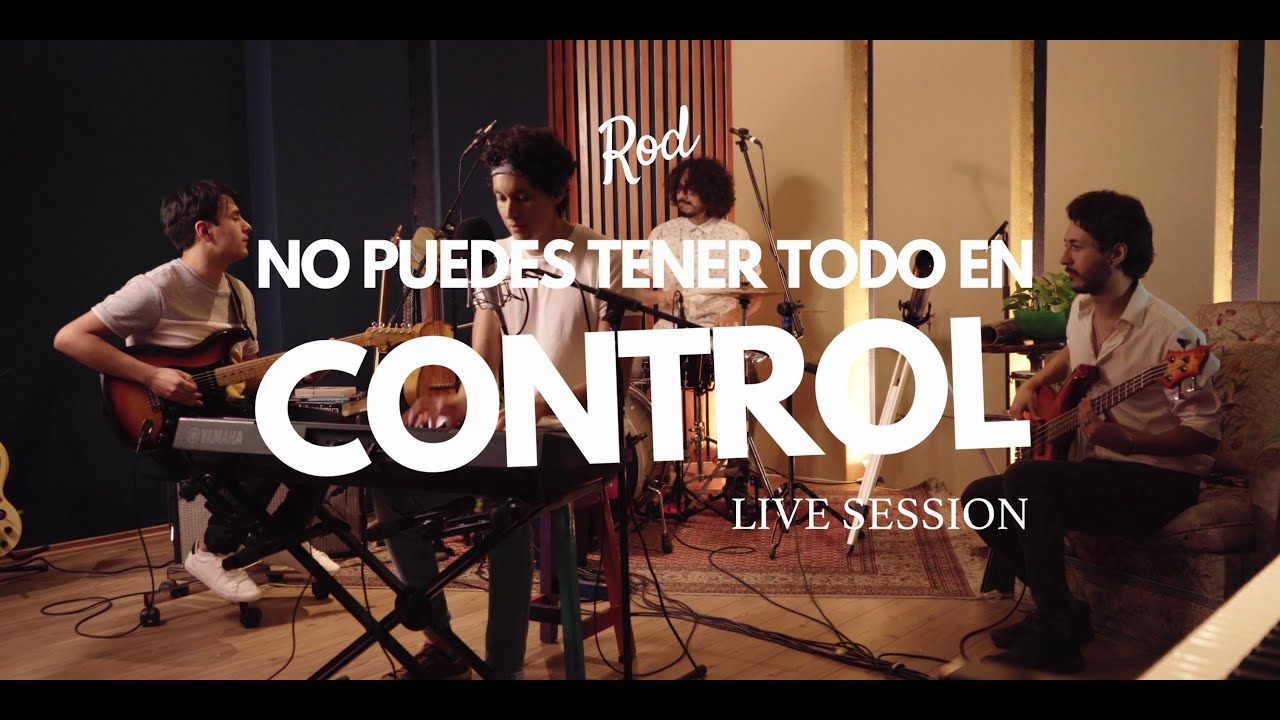 Leo Rod - No Puedes Tener Todo En Control (Sesi&oacute;n Alternativa)