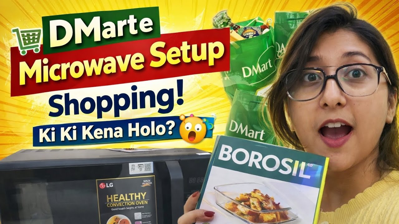 নতুন Microwave Oven এর জন্যে কি কি কেনা হলো? 🤯 | DMart Shopping Vlog | Bengali Daily Vlog #dailyvlog