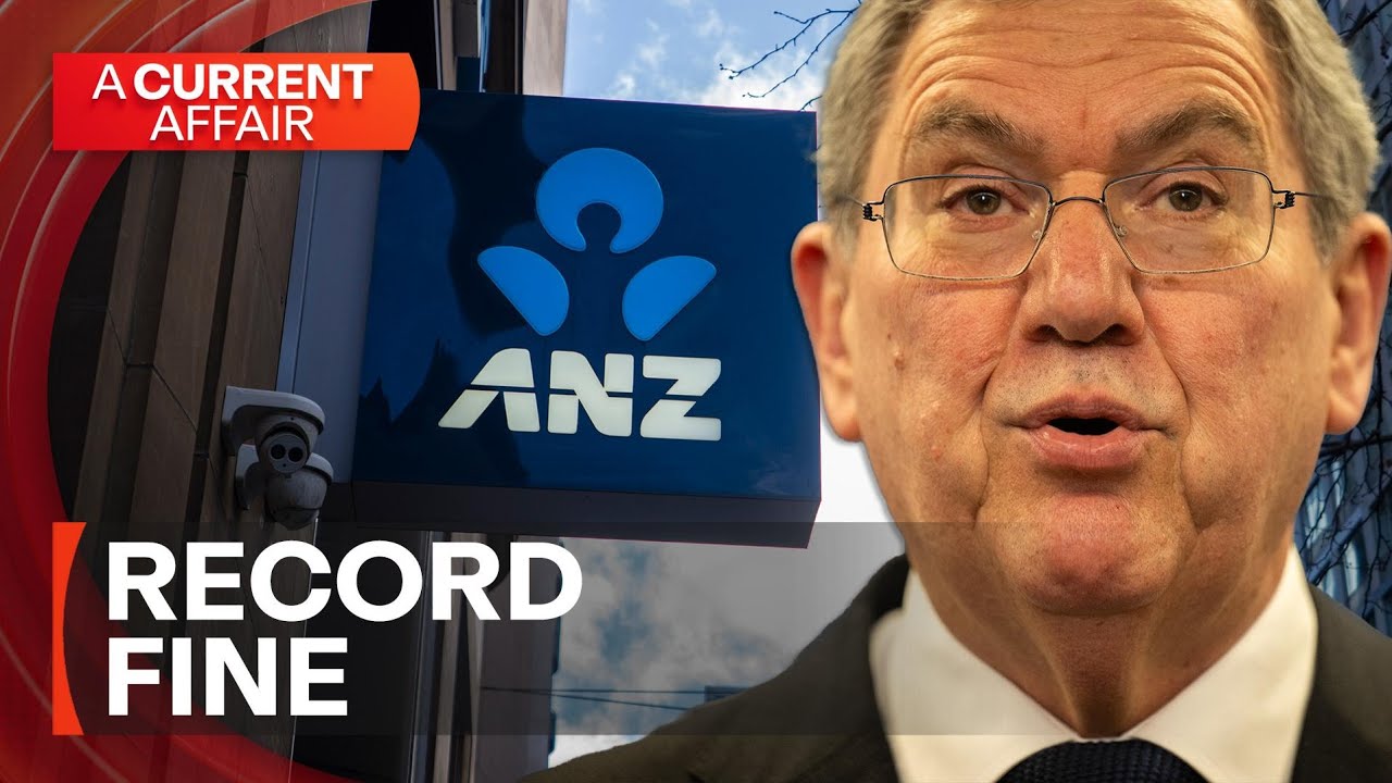 Can our banks really be trusted following monster ANZ fine? | A Current Affair