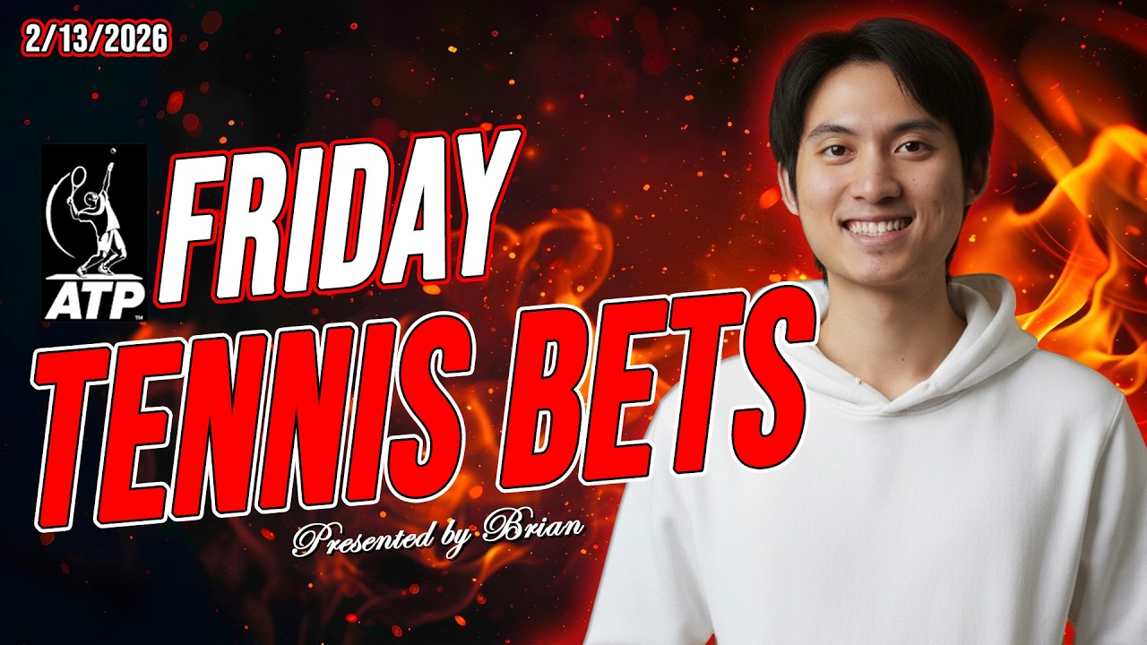 TENNIS PICKS TODAY | FRIDAY | 02/13/26 | FREE TENNIS Best Bets, Player Props, & Predictions