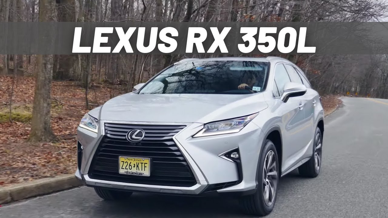 2019 Lexus RX 350L Review | Now With 3 Rows