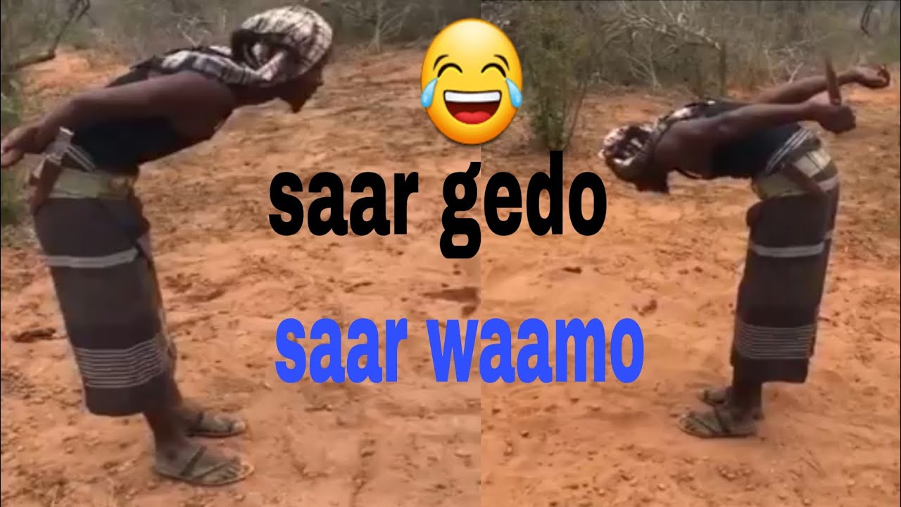 Nin saar kucayaaraya baadiyaha gobalka gedo 😂