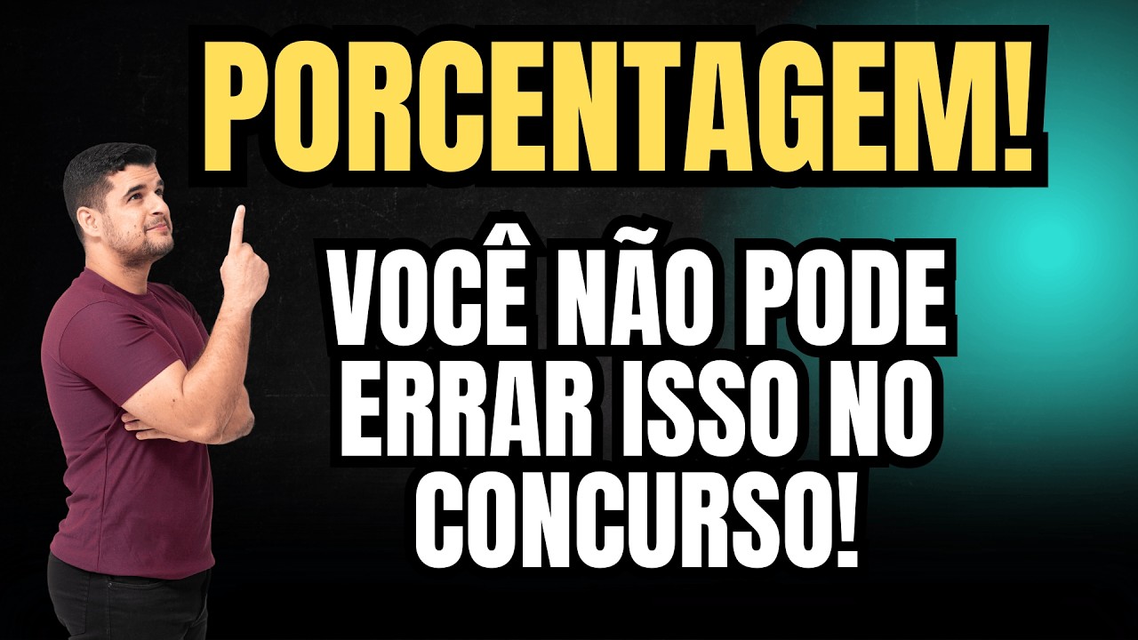 🎯AS 3 QUESTÕES DE PORCENTAGEM QUE MAIS CAEM EM CONCURSOS (2026)