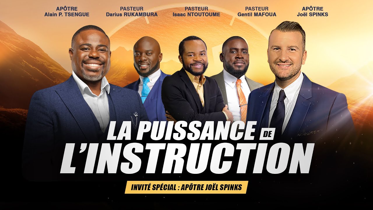 Pendules à l'Heure : La Puissance de l'Instruction - [Invité spécial : Apôtre Joël Spinks]