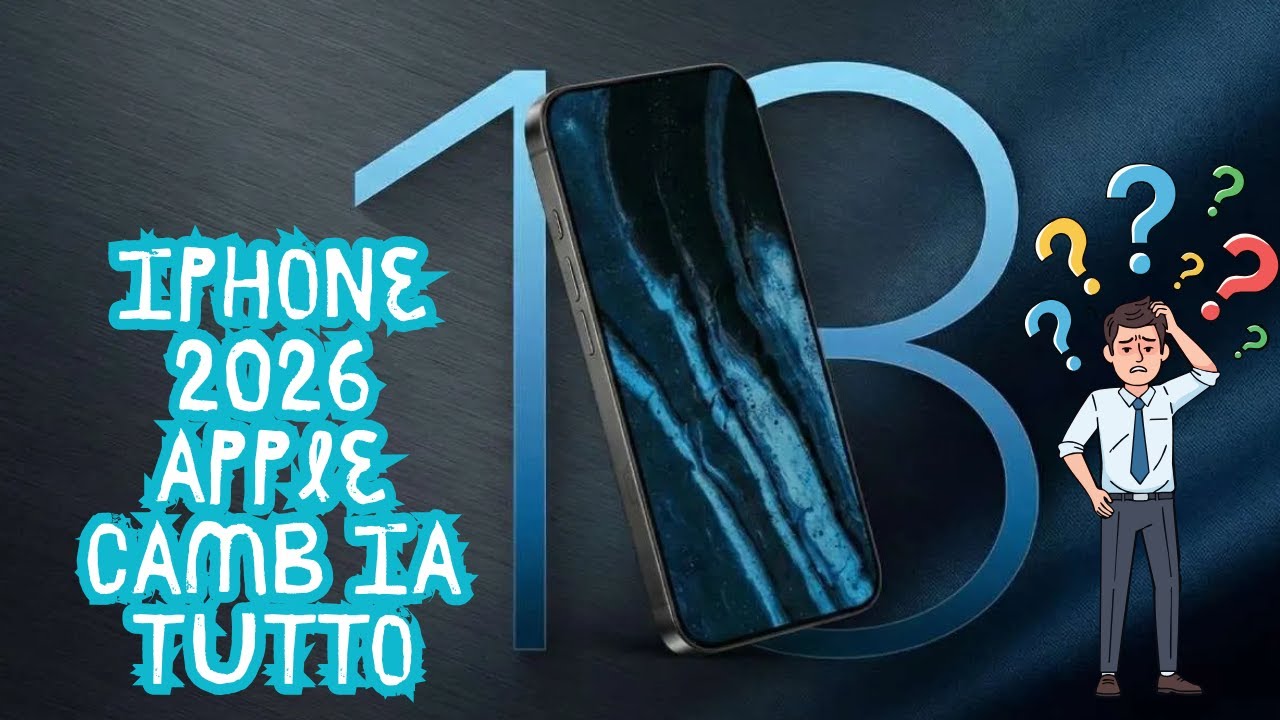 Iphone 2026 :  Apple Cambia Tutto !!!
