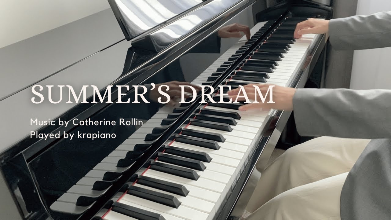 Summer’s Dream | played by krapiano