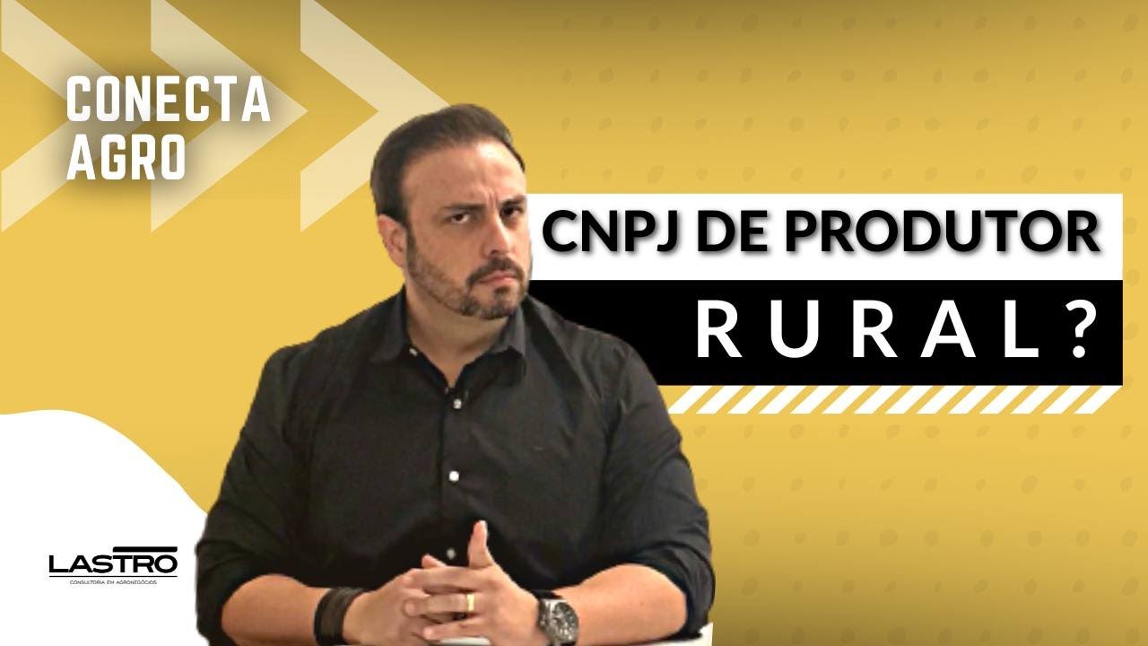 CNPJ DE PRODUTOR RURAL