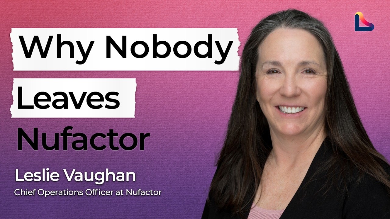 How Nufactor Built Near-Zero Employee Churn in a 40% Industry with COO Leslie Vaughan