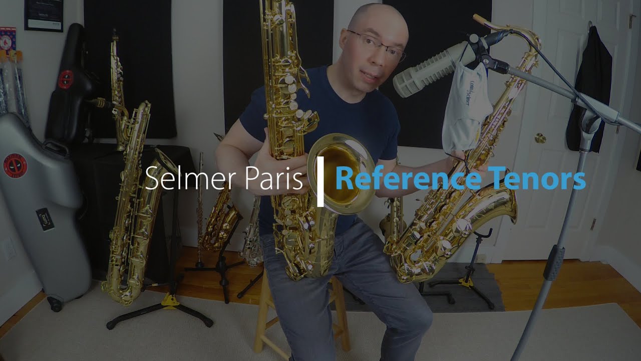 Selmer Reference Tenor Comparison