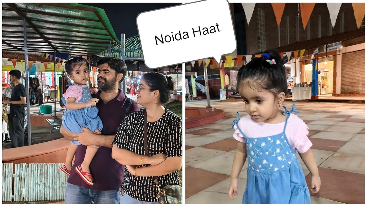 Places to visit in noida with kids | Noida Haat Latest Video | #dailyvlog #daughter 