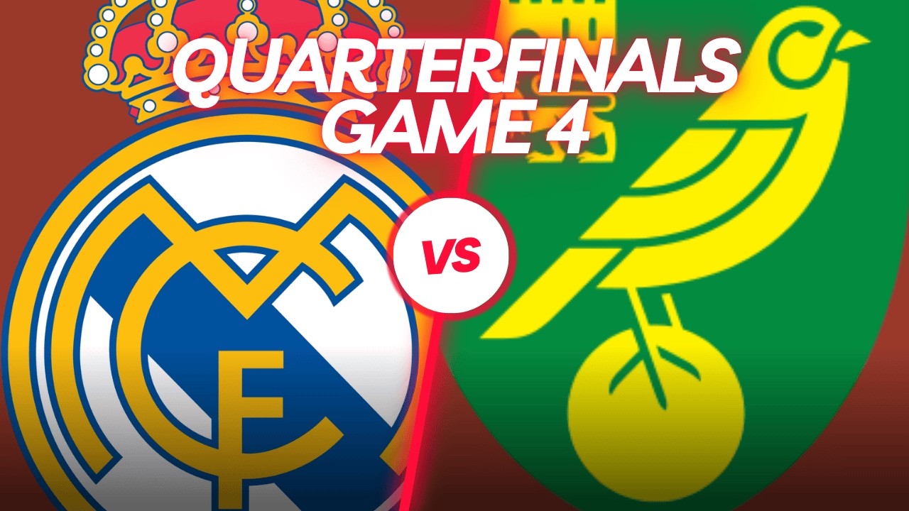 Quarterfinals Game 4 Real Madrid vs Norwich City