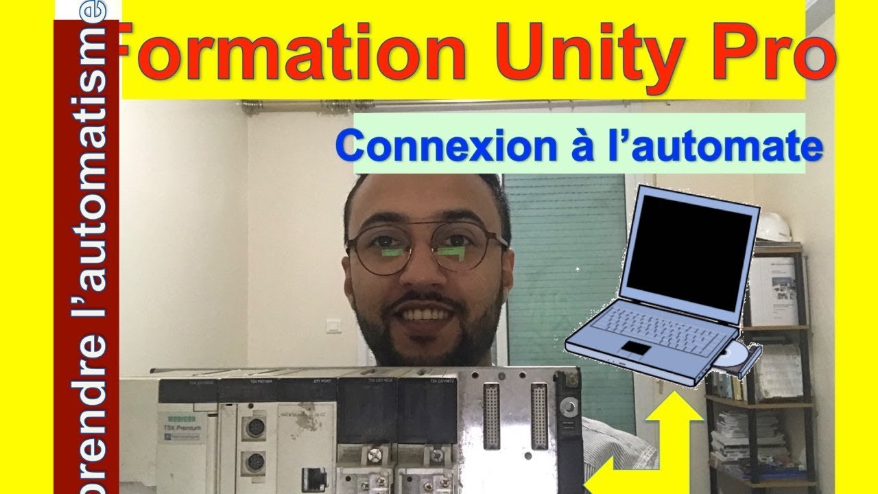 UNITY PRO - CONNEXION A L'AUTOMATE PROGRAMMABLE