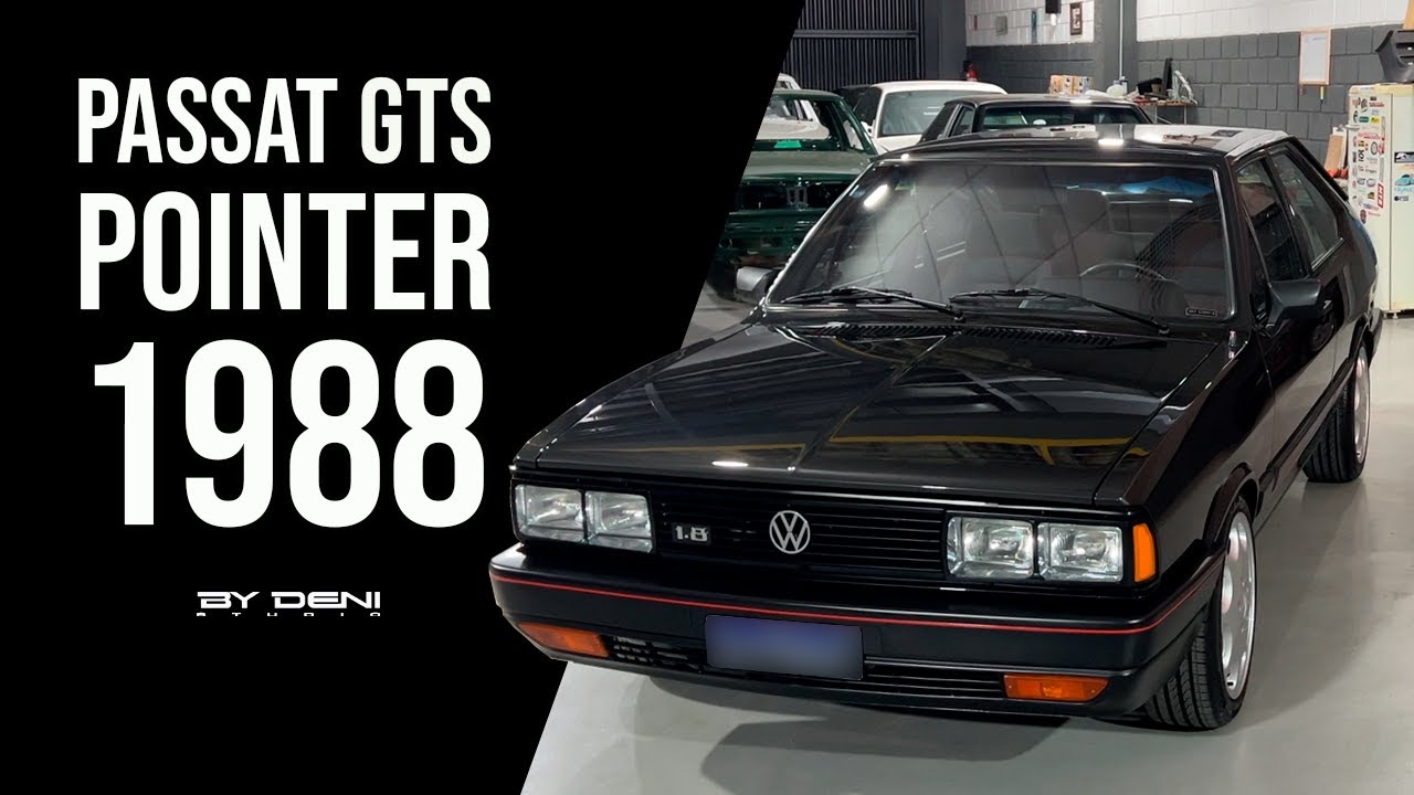 Passat GTS Pointer 1988: o legado deixado pelo meu pai...