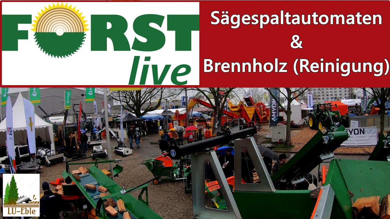 FORST LIVE 2023 | Schwerpunkt: Sägespaltautomaten & Brennholz (Reinigung)