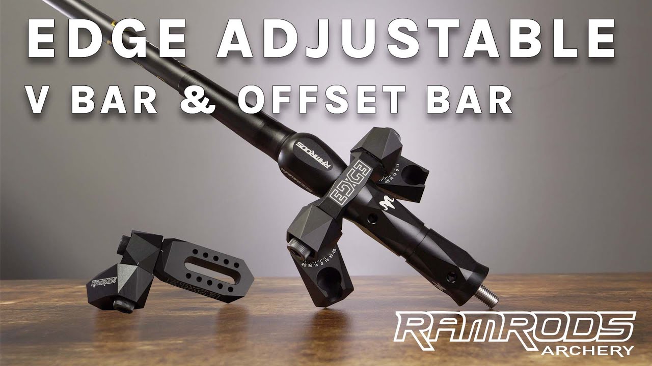 EDGE Adjustable V Bar & Offset Bar | RamRods Archery