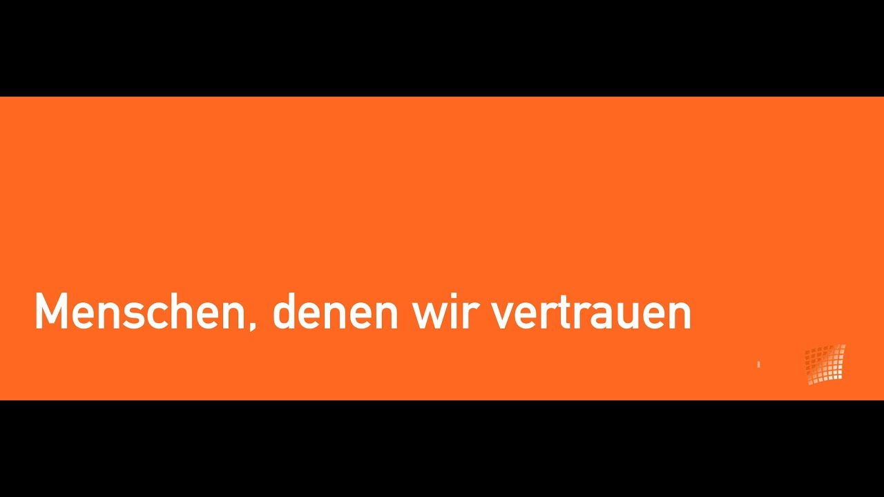 Menschen, denen wir vertrauen