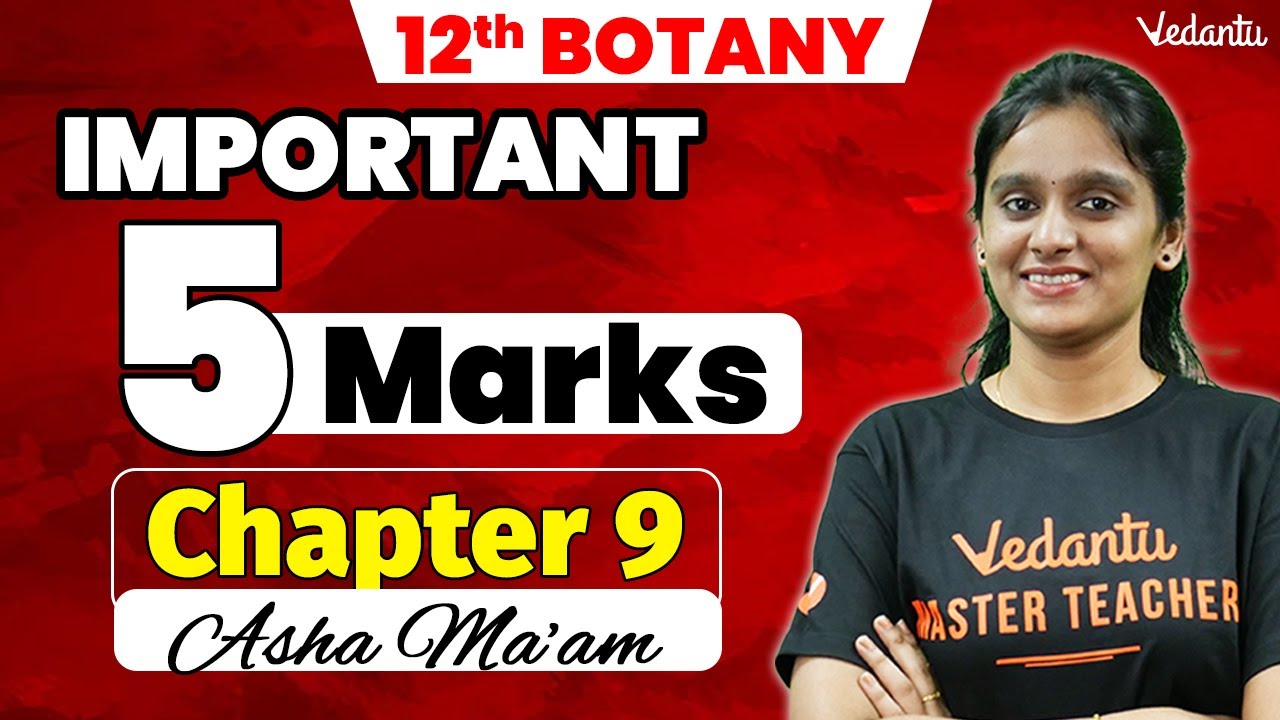12th Botany | Chapter 9 - Important 5 Marks Questions | Half Yearly 2024 | Asha Ma'am
