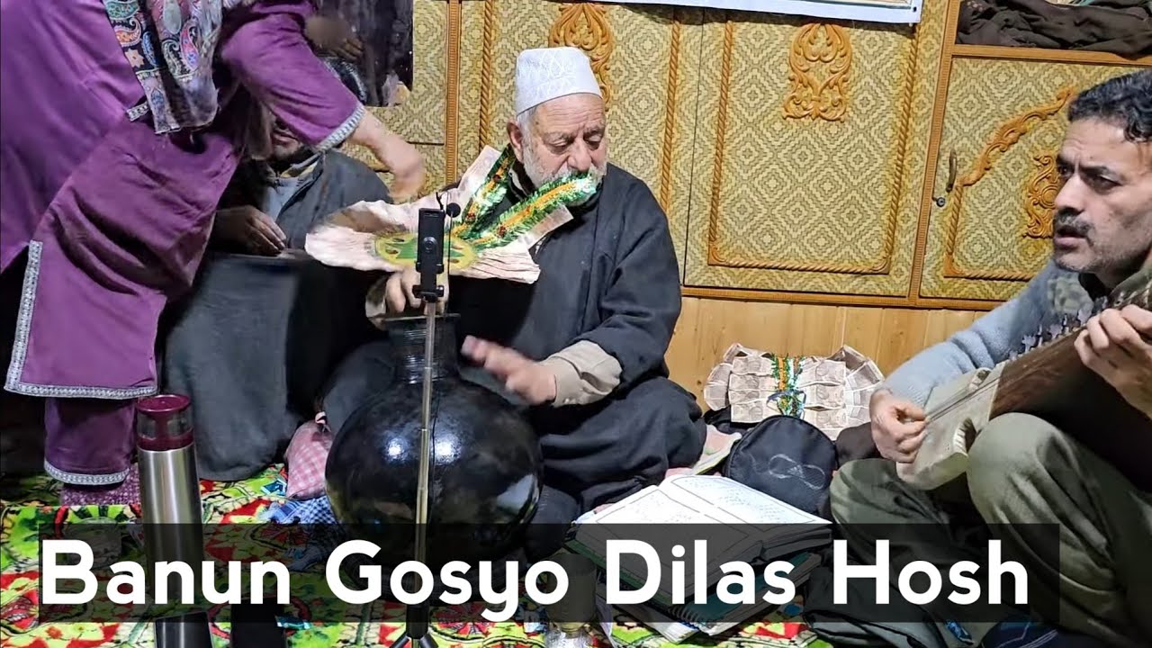 Banun Gosyo Dilas Hosh | Gh ahmad sofi | Ahmad kachru | Kashmiri sufi music