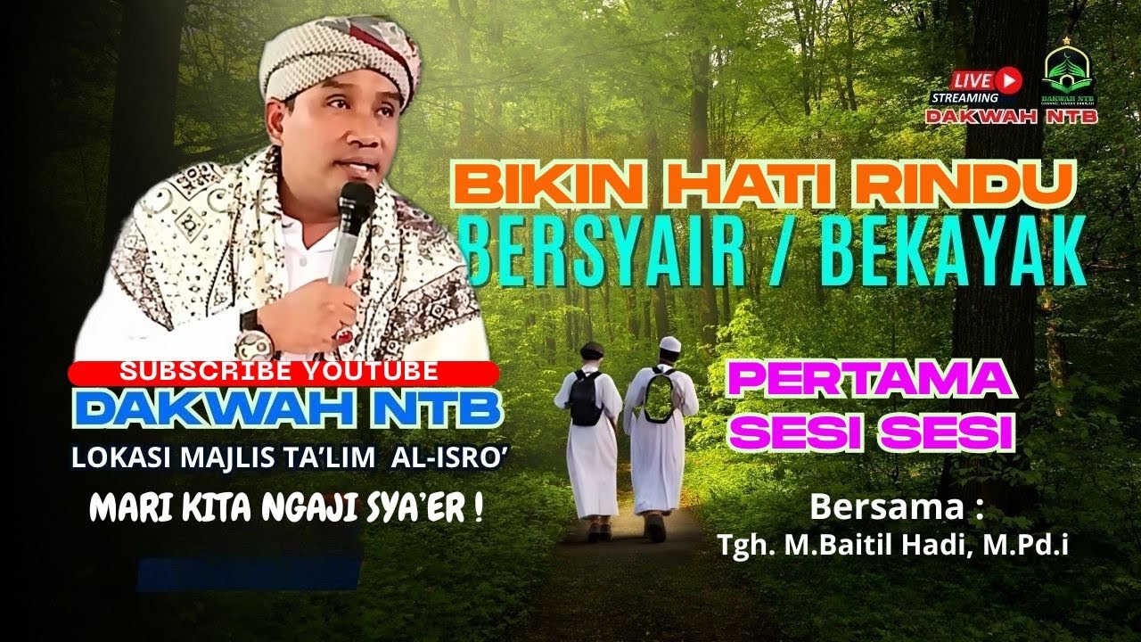 Ikayah sesi Pertama bersama TGS ‼️Tgh M.Baitil Hadi@DAKWAH NTB