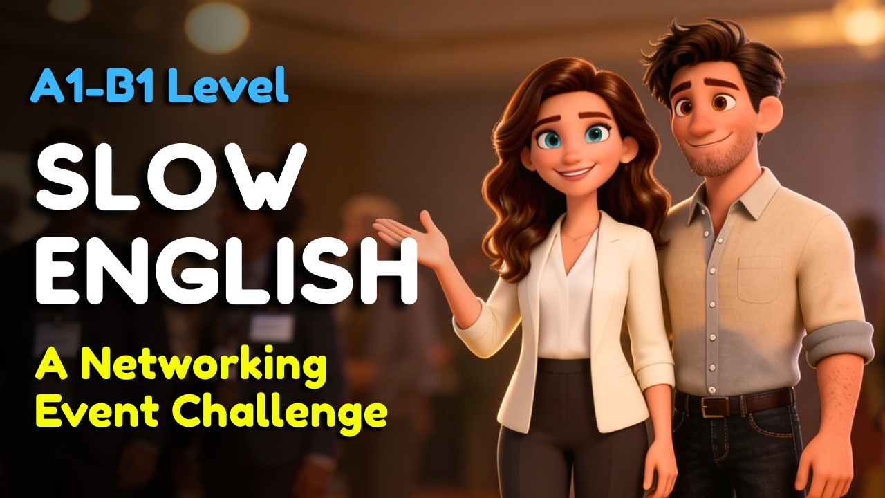 A Networking Event Challenge  | Easy English Listening for Beginners (A1–B1)