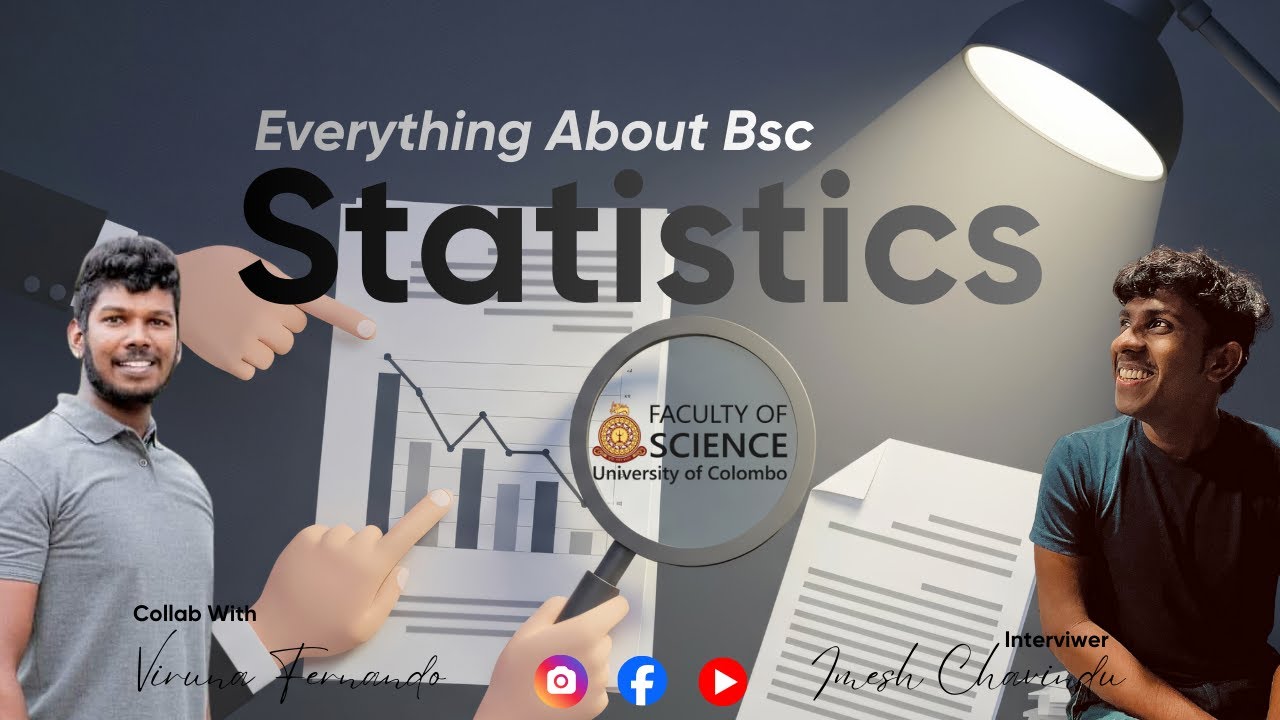 Everything About BSc in Statistics University of Colombo Faculty of Science Departmnet of Statistics