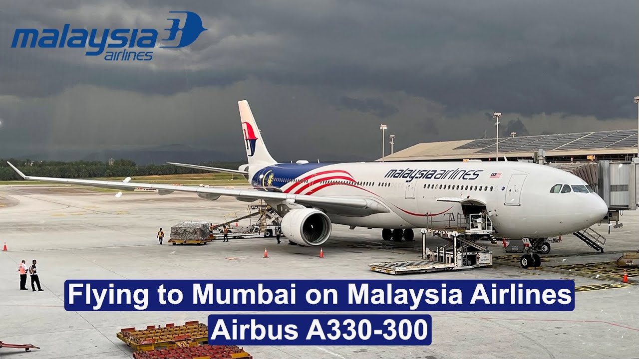 Flying to Mumbai on Malaysia Airlines | Airbus A330-300