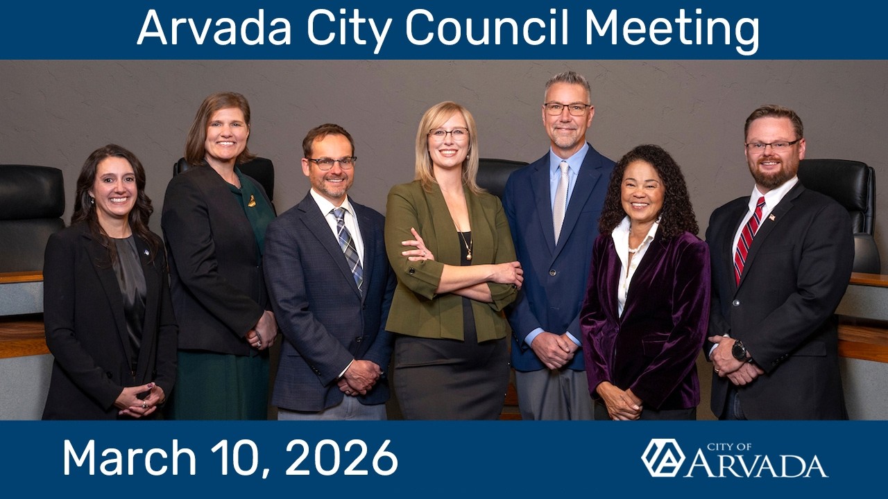 Arvada City Council Meeting - March 10, 2026
