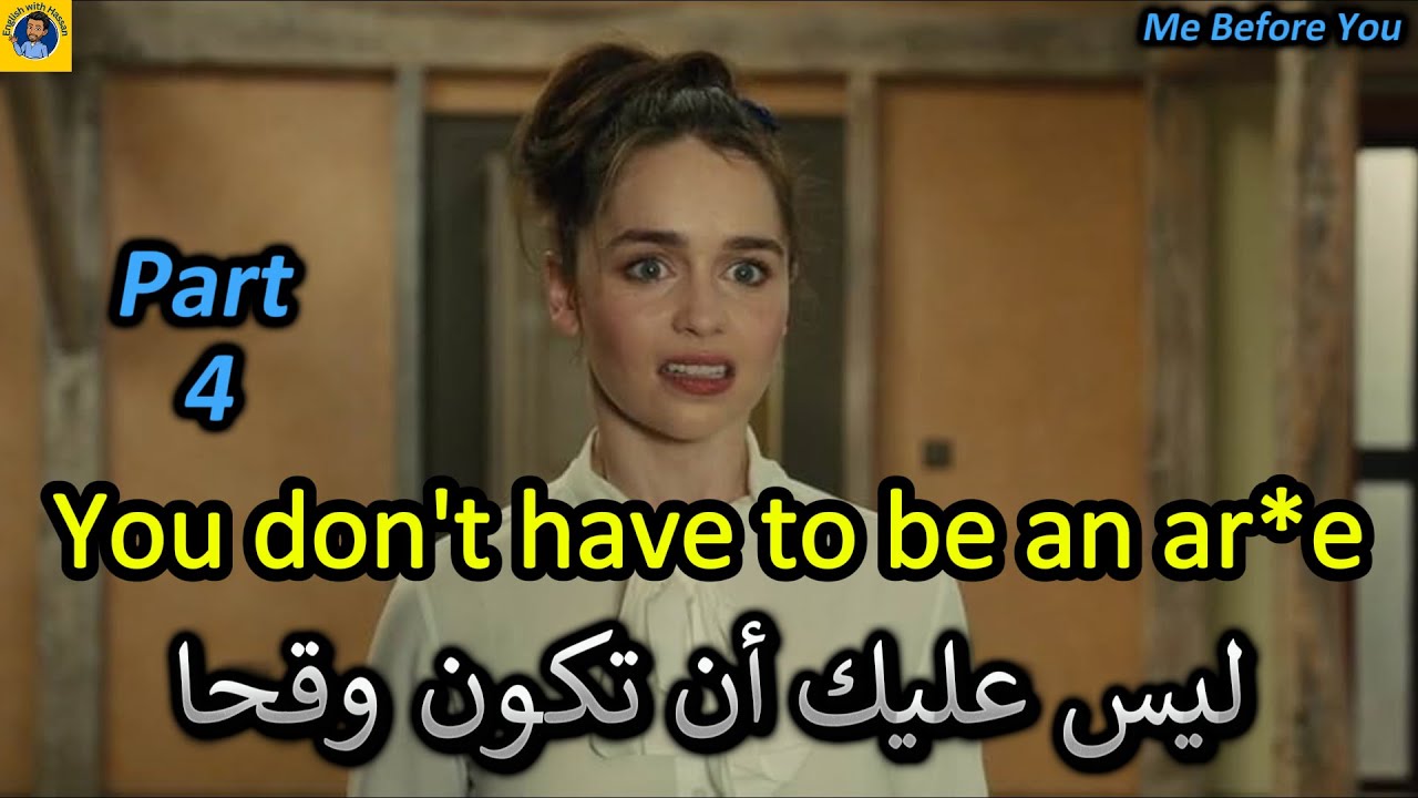 Learn English | تعلم اللغة الانجليزية من خلال الافلام الامريكية | Me Before You (4) فيلم
