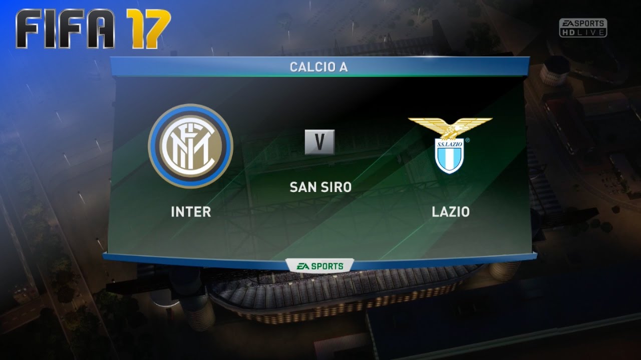 FIFA 17 - Internazionale vs. Lazio Roma @ San Siro