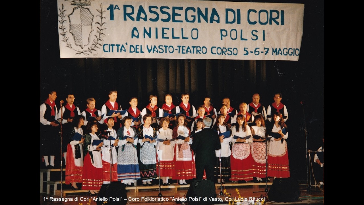Coro Folkloristico “Aniello Polsi” di Vasto – Ogni node arrive a lu pettine