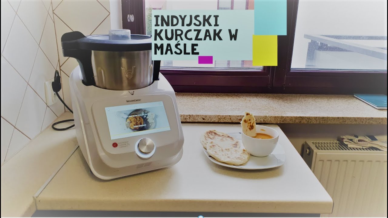 LIDLOMIX Przepis Indyjski kurczak w maśle podany z chlebkiem naan Monsieur Cuisine Connect