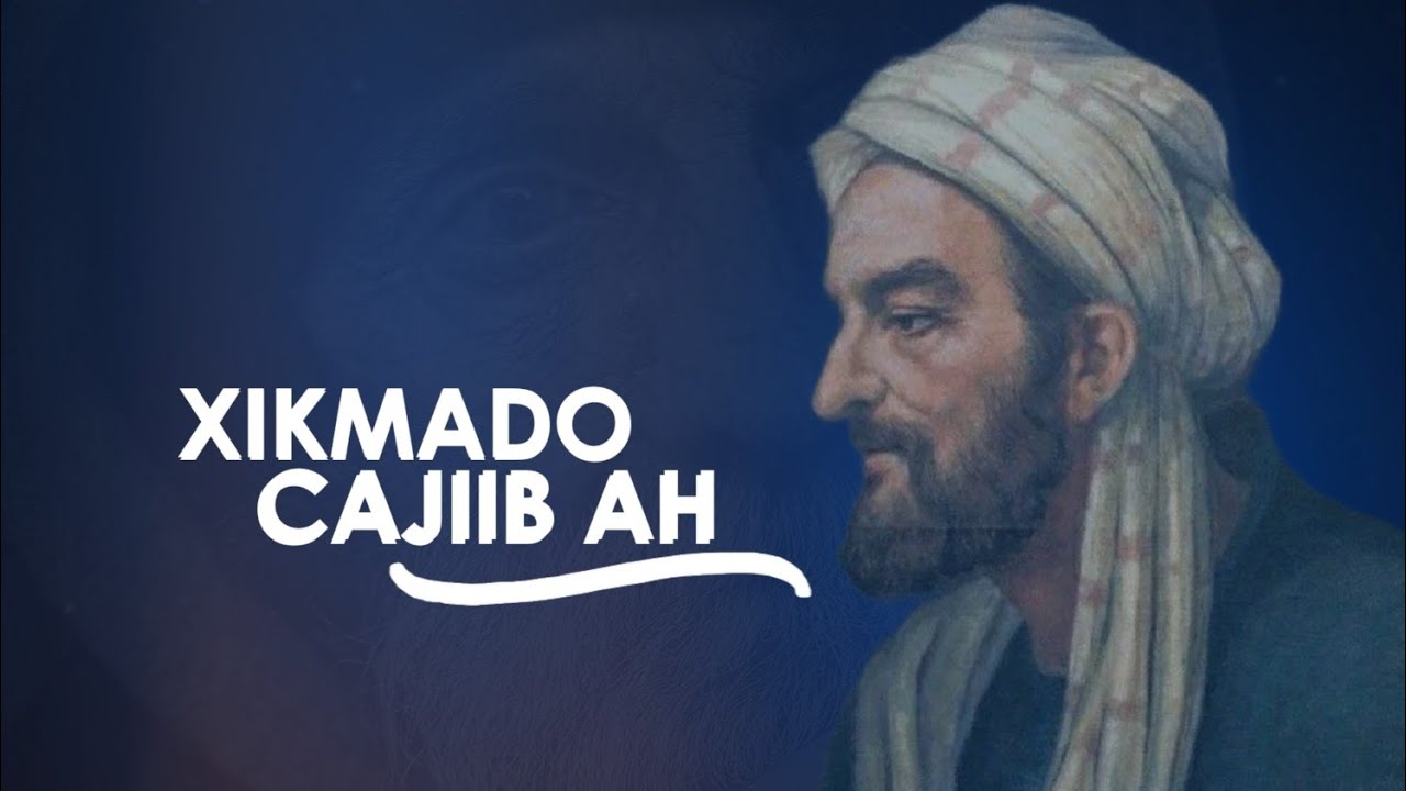 XIKMADO IYO ORAAHYO CAJIIB AH | OO GEB-AHAANBA NOLOSHAADA BADALAAYO INSHA ALLAH | IIZAD