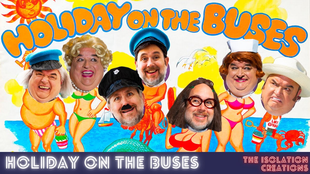 Holiday On the Buses - Spoof | Parody | Tribute | Homage by The Isolation Creations