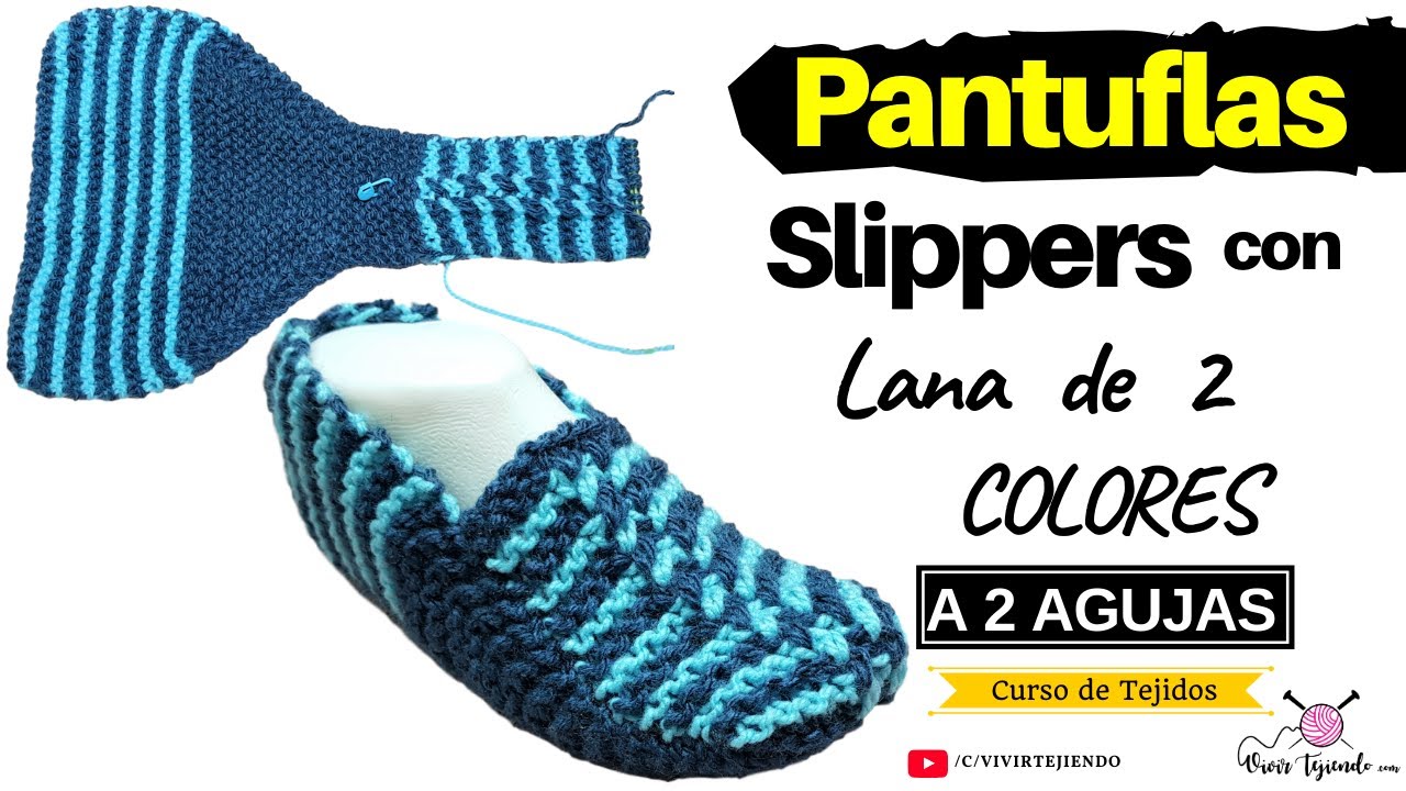 🌈Zapatillas Slipper a Dos Agujas de 2 Colores ✅ Tejidos Fáciles a Palillos