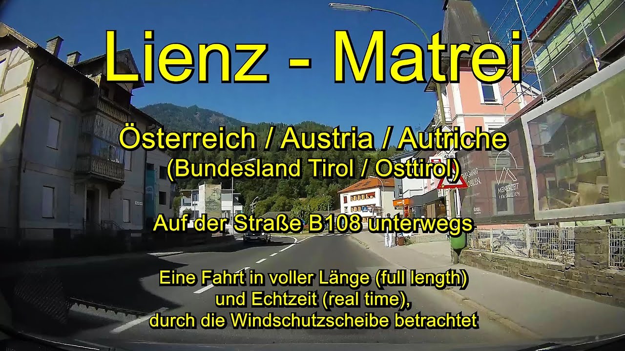 Lienz – Matrei / Österreich / Austria / Autriche (Osttirol) – Full length / Real time