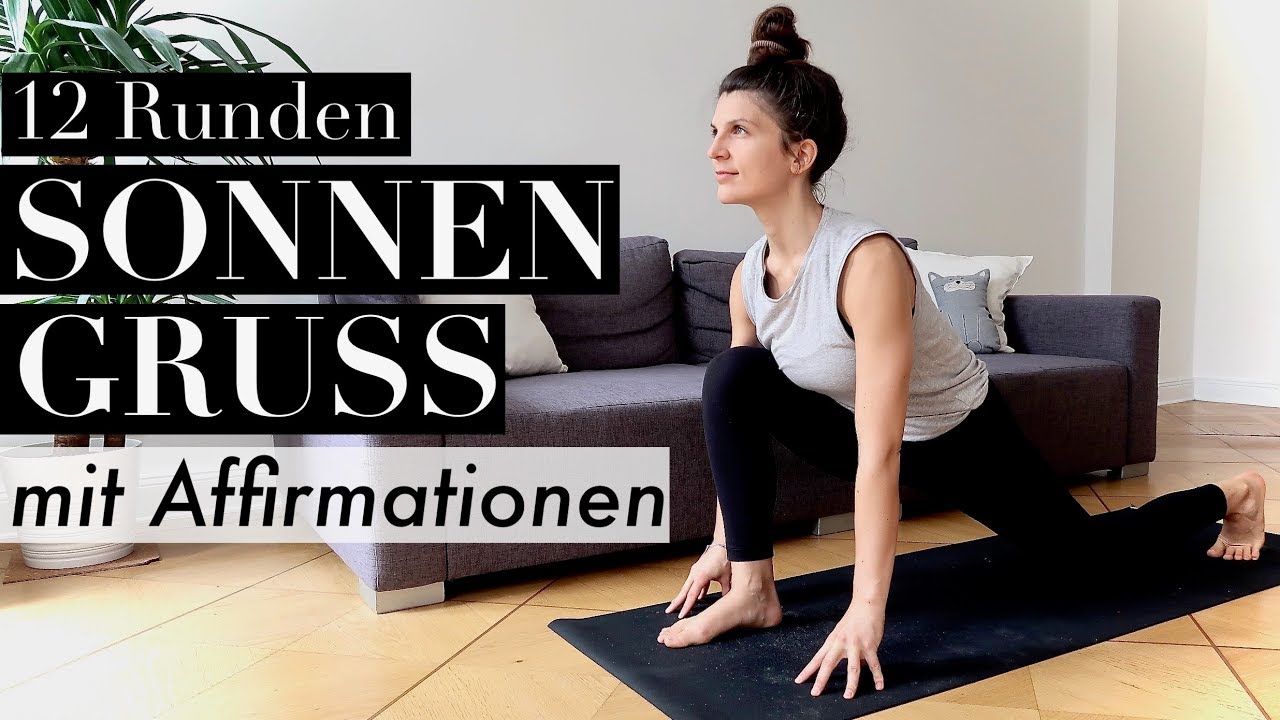12 x Sonnengruß mit Affirmationen | Yoga Morgenroutine | 12 Runden Surya Namaskar