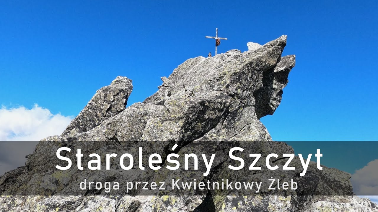 Wejście na Staroleśny Szczyt - droga przez Kwietnikowy Żleb
