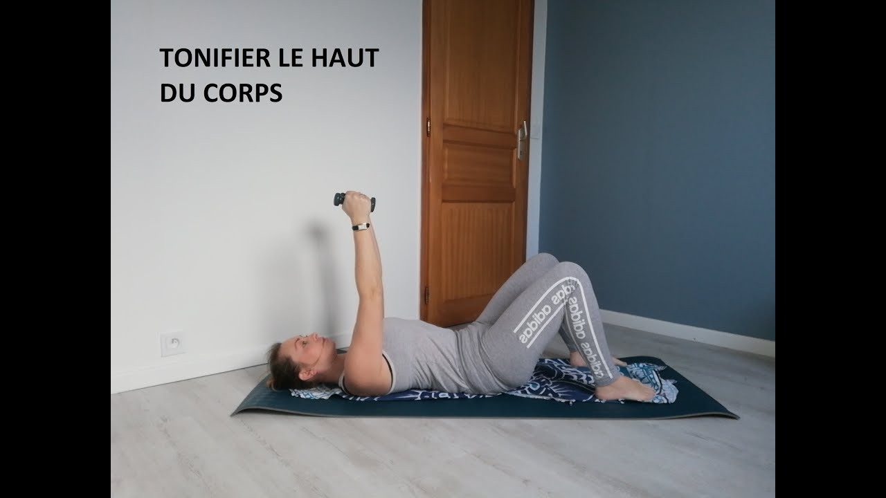 TONIFIER LE HAUT DU CORPS
