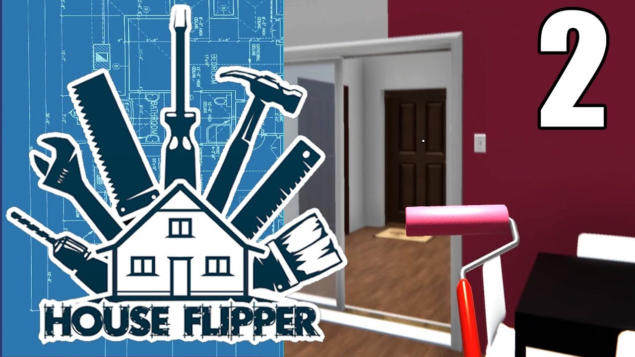 House Flipper - Part 2 - Handyman - No Commentary - 4k - Ultra Settings