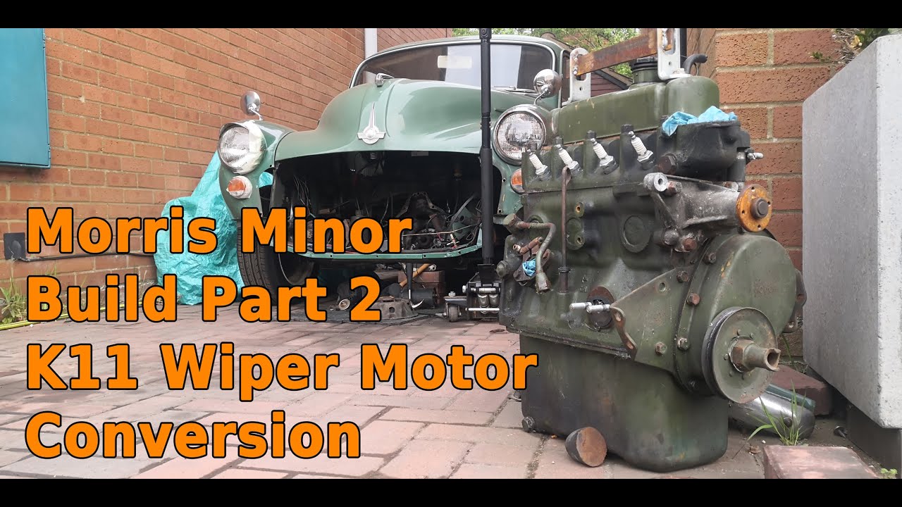 Morris Minor Fast-ish Road Build Part 2: K11 Wiper Motor Conversion