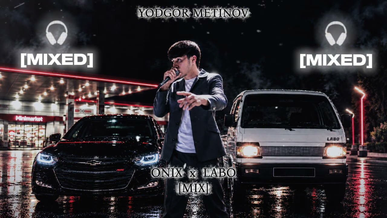 YODGOR METINOV - ONIX x LABO [MIX] official track