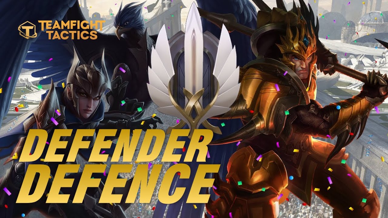 Playing League of Legends, Demacia Rising, Team Fight Tactics P32  Defender Gallore
