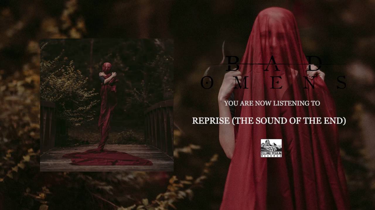 BAD OMENS - Reprise (The Sound of the End)