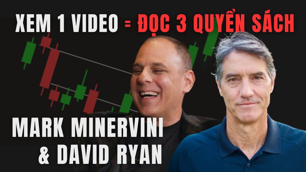 8 Nguyên Tắc để đạt Siêu Lợi Nhuận Trong Giao Dịch | Mark Minervini & David Ryan