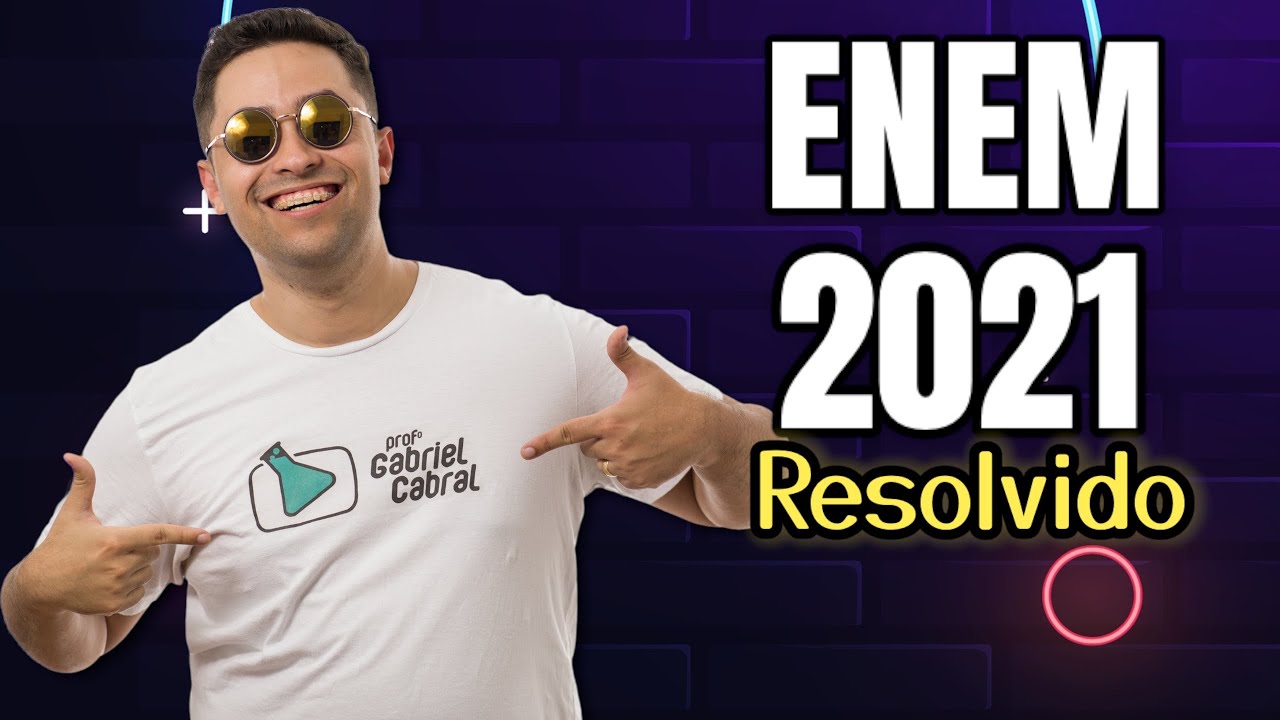 🧪 RESOLUÇÃO ENEM 2021 - QUÍMICA