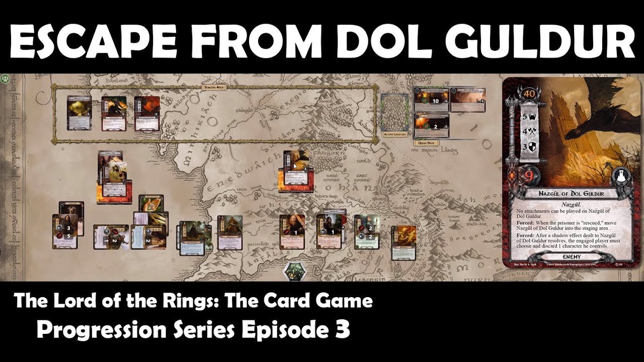 Escape from Dol Guldur | LOTR LCG | Progression Series Episode 3