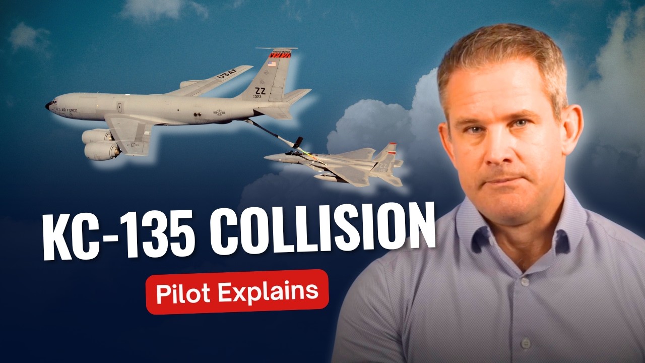 KC-135 Mid-Air Crash Kills 6 — Former KC-135 Pilot Adam Kinzinger Breaks It Down